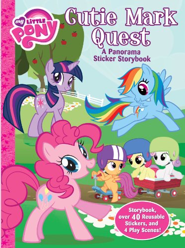 Beispielbild fr My Little Pony: Cutie Mark Quest: A panorama sticker storybook zum Verkauf von Your Online Bookstore