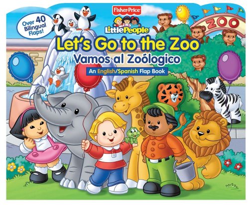 Beispielbild fr FISHER-PRICE LET'S GO TO THE ZOO!/VAMOS A EL ZOOLGICO! (Lift-the-Flap) zum Verkauf von Orion Tech