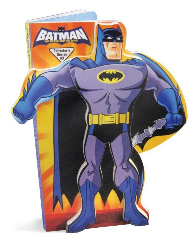 Batman Stand-up Mover (DC Super Friends) (9780794425999) by J. E. Bright