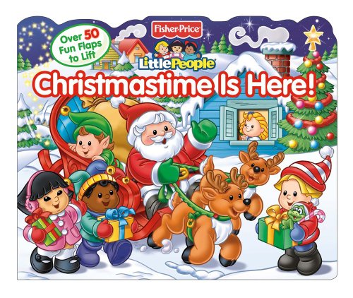 Beispielbild fr Fisher-Price Little People Christmastime Is Here! (Lift-the-Flap) zum Verkauf von SecondSale