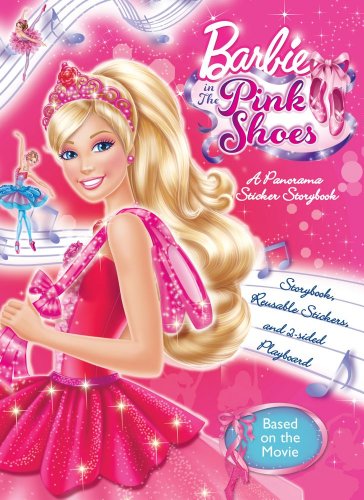 Barbie in the Pink Shoes: A Panorama Sticker Storybook (1) (9780794427863) by [???]