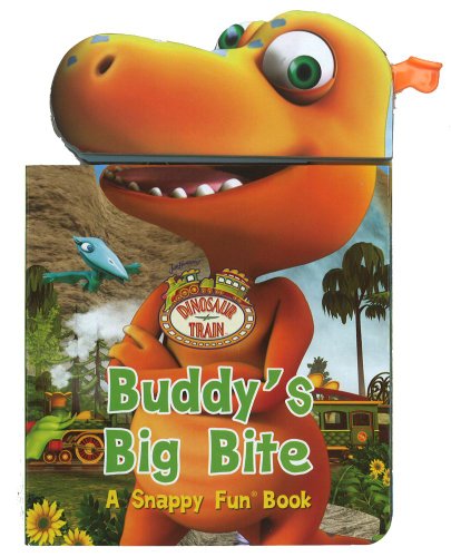 Stock image for Dinosaur Train Buddys Big Bite (1) (Snappy Fun Books) for sale by Goodwill Books