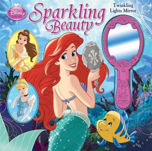 Beispielbild fr Disney Princess Sparkling Beauty: Twinkling LIghts Mirror (Mirror Book) zum Verkauf von Ergodebooks