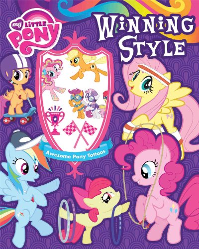 Beispielbild fr My Little Pony Winning Style: Stories, Activites, and Tattoos zum Verkauf von GoldenWavesOfBooks