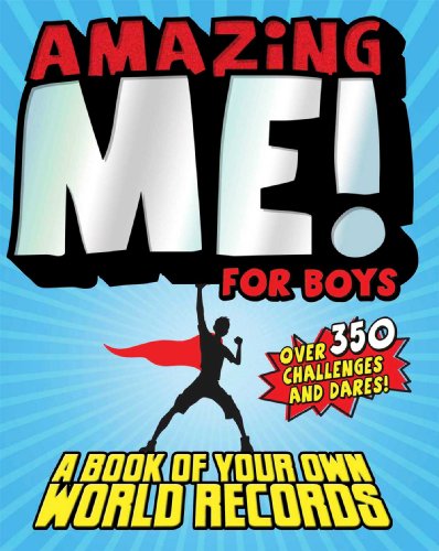 Stock image for Amazing Me! For Boys: A Book of Your Own World Records (1) for sale by Your Online Bookstore
