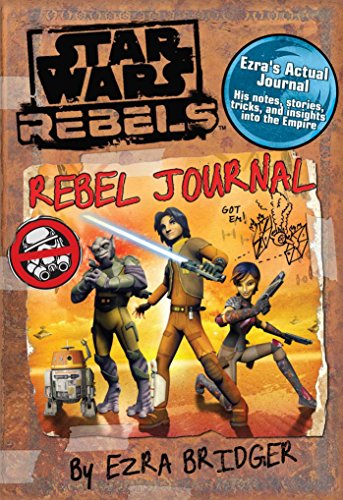 Beispielbild fr Star Wars Rebels: Rebel Journal by Ezra Bridger zum Verkauf von Gulf Coast Books