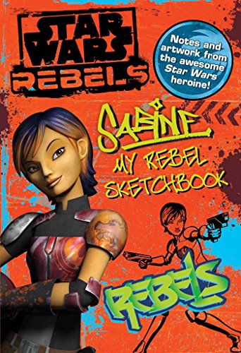 Stock image for Star Wars Rebels: Sabine My Rebel Sketchbook (3) for sale by Zoom Books Company