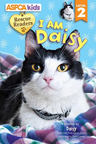 9780794433116: ASPCA Kids: Rescue Readers: I Am Daisy: Level 2 (ASPCA Rescue Readers)