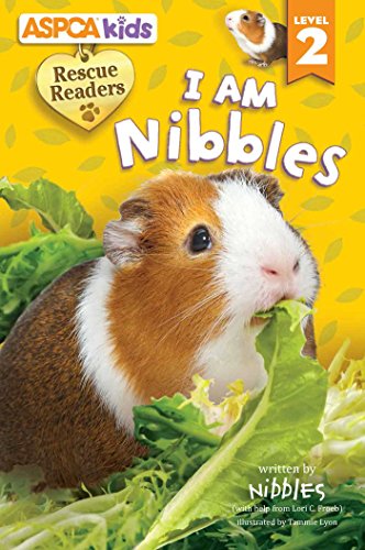 Stock image for ASPCA kids: Rescue Readers: I Am Nibbles: Level 2 (3) for sale by SecondSale