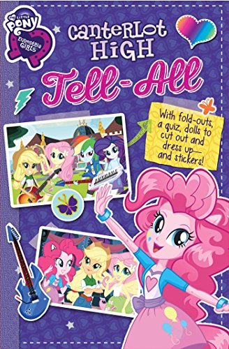 Stock image for My Little Pony Equestria Girls: Canterlot High Tell-All (Replica Journal) for sale by Book Outpost