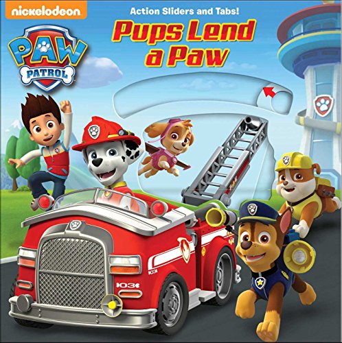 Beispielbild fr PAW Patrol: Pups Lend a Paw (Paw Patrol - Action Sliders and Tabs!) zum Verkauf von Gulf Coast Books
