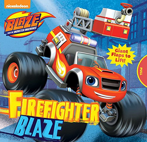 Beispielbild fr Nickelodeon Blaze and the Monster Machines: Firefighter Blaze zum Verkauf von SecondSale