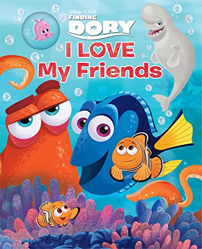 Beispielbild fr Disney&Pixar Finding Dory: I Love My Friends zum Verkauf von Better World Books