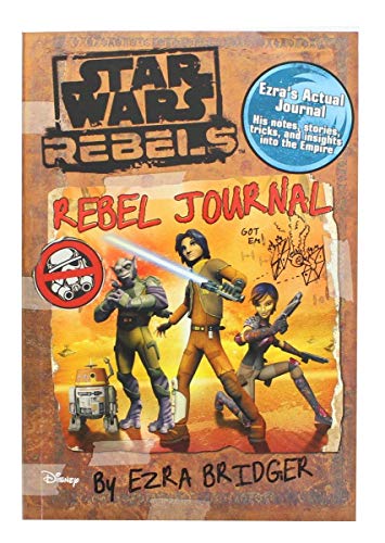 Stock image for Star Wars Rebels: Rebel Journal by Ezra Bridger for sale by THE OLD LIBRARY SHOP
