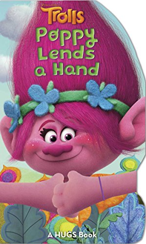 Beispielbild fr DreamWorks Trolls: Poppy Lends a Hand (Hugs Book) zum Verkauf von SecondSale