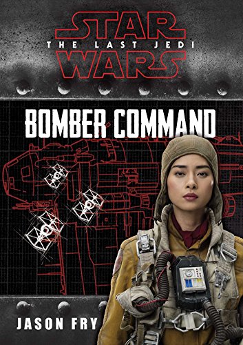 Beispielbild fr Star Wars VIII the Last Jedi: Bomber Command zum Verkauf von Better World Books