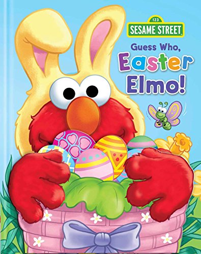 Imagen de archivo de Sesame Street: Guess Who, Easter Elmo! (Guess Who! Book) a la venta por SecondSale