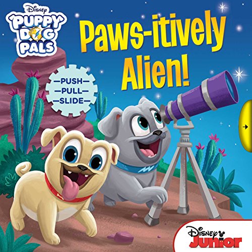 Imagen de archivo de Disney Puppy Dog Pals: Paws-itively Alien! a la venta por Better World Books