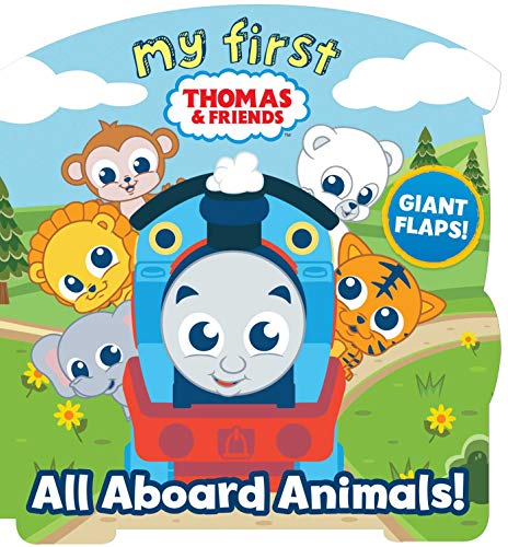 Stock image for My First Thomas: All Aboard Animals! (Shaped Board Books with Flaps) for sale by SecondSale