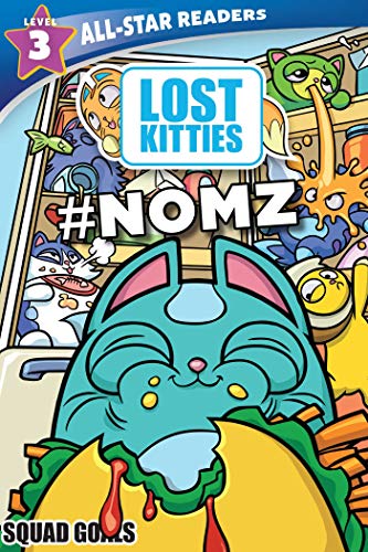 Stock image for Hasbro Lost Kitties Level 3 Squad Goals: #NOMZ (All-Star Readers) for sale by SecondSale