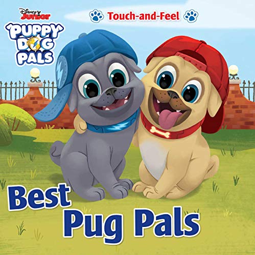 Beispielbild fr Disney Junior Puppy Dog Pals: Best Pug Pals Touch-and-Feel zum Verkauf von SecondSale
