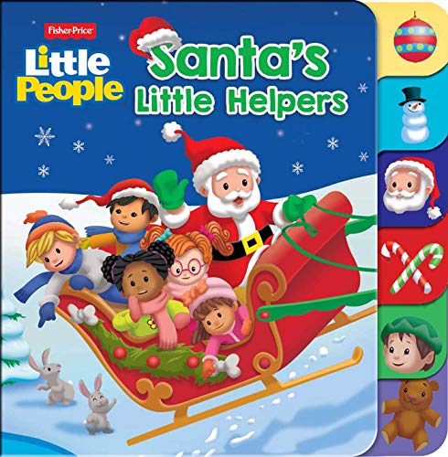 Imagen de archivo de Fisher Price Little People: Santa's Little Helpers (Board Books with Tabs) a la venta por SecondSale