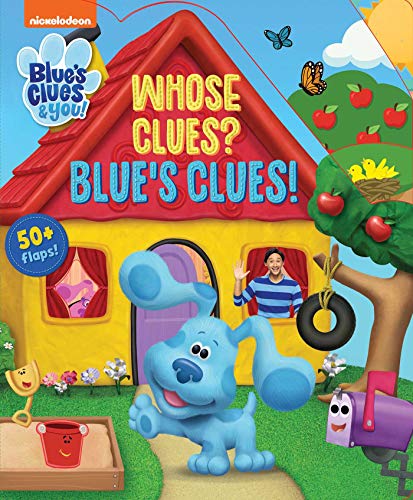 Stock image for Nickelodeon Blue's Clues & You!: Whose Clues? Blue's Clues! (Lift-the-Flap) for sale by SecondSale