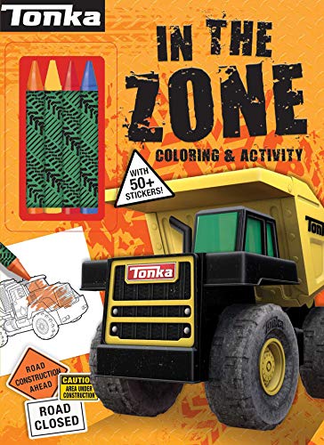 Stock image for Tonka: In the Zone: Coloring & Activity (Coloring Book with Covermount) for sale by SecondSale