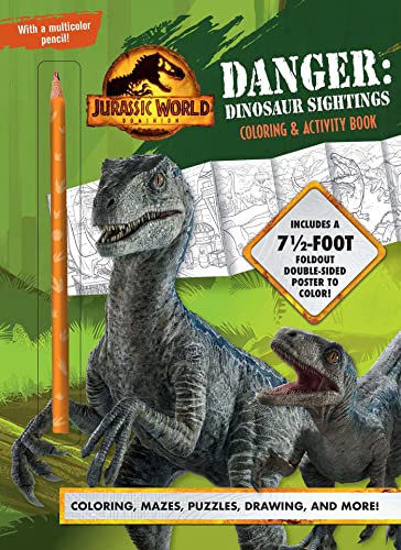 Stock image for Jurassic World Dominion: Danger: Dinosaur Sightings: Coloring and Activity Book with Pull-out Poster for sale by Goodwill