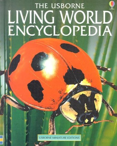Imagen de archivo de The Usborne Living World Encyclopedia (Encyclopedias) a la venta por Your Online Bookstore