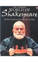Imagen de archivo de The Usborne World of Shakespeare: Internet-linked a la venta por Books of the Smoky Mountains