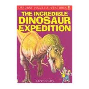 Stock image for Incredible Dinosaur Expedition (Usborne Puzzle Adventures) for sale by HPB Inc.