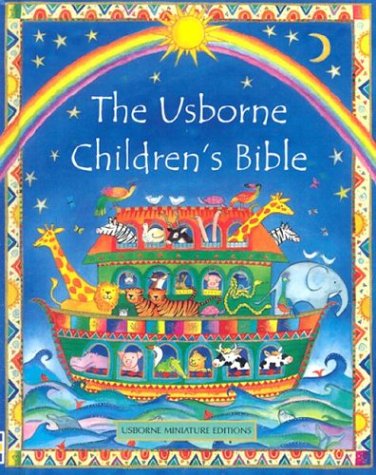 Stock image for The Usborne Children's Bible for sale by Your Online Bookstore