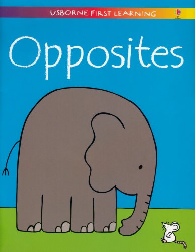 Stock image for Opposites (Usborne First Learning Activity Book) for sale by HPB-Emerald