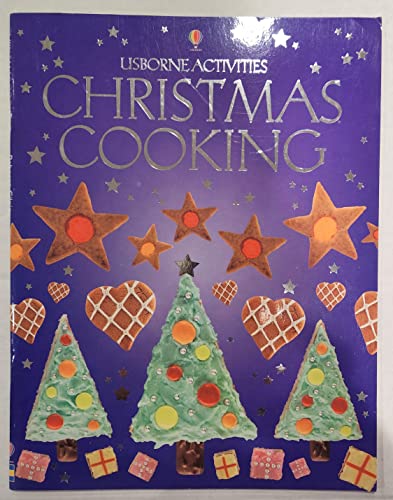 Imagen de archivo de Christmas Cooking (Usborne Activities) a la venta por Blue Vase Books