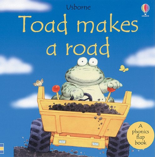 Beispielbild fr Toad Makes a Road: Phonics Flap Book (Phonics Board Books) zum Verkauf von SecondSale