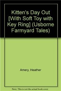 9780794500658: Kitten's Day Out With Kitten Key Ring (Mini Farmyard Tales With Key Ring)