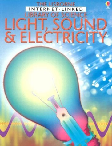 Beispielbild fr Light Sound And Electricity zum Verkauf von Hamelyn