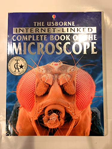 Stock image for The Usborne Internet-Linked Complete Book Of The Microscope (2002 Copyright) for sale by ~Bookworksonline~