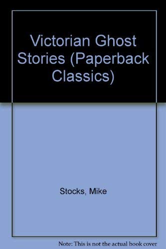 Stock image for Victorian Ghost Stories for sale by Black and Read Books, Music & Games