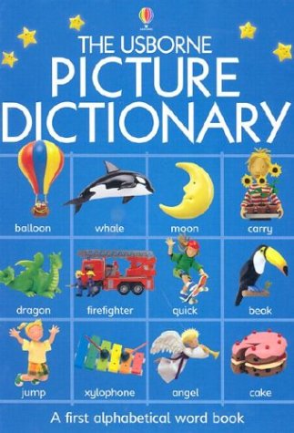 Beispielbild fr The Usborne Picture Dictionary : A First Alphabetical Word Book zum Verkauf von Better World Books