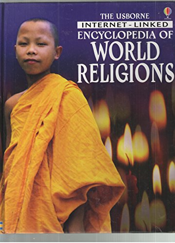 Beispielbild fr The Usborne Internet-Linked Encyclopedia of World Religions zum Verkauf von SecondSale