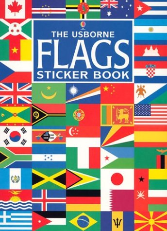 Imagen de archivo de The Usborne Flags Sticker Book (Usborne Spotter's Sticker Books) a la venta por Wonder Book