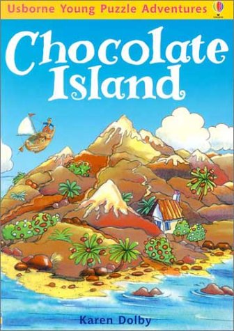 Stock image for Chocolate Island (Usborne Young Puzzle Adventures) for sale by SecondSale