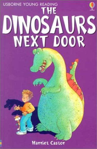 Stock image for The Dinosaurs Next Door (Young Reading, Level 1) for sale by SecondSale