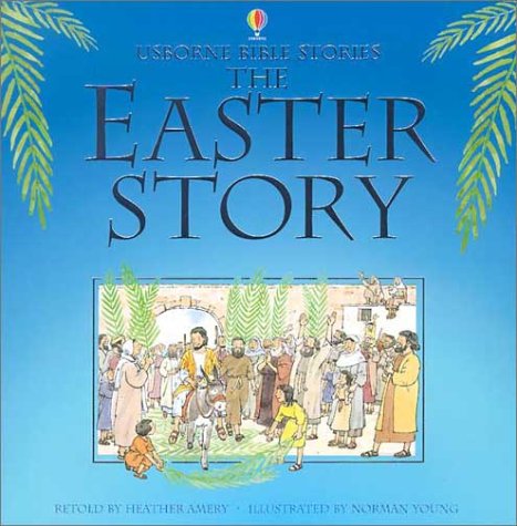 9780794502546: The Easter Story (Bible Tales Readers)
