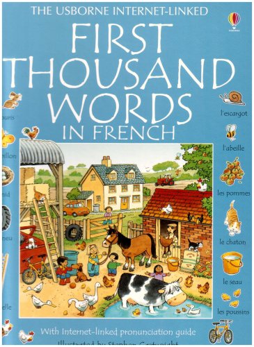 9780794502836: First Thousand Words in French: With Internet-Linked Pronunciation Guide