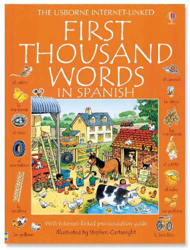 9780794502843: First Thousand Words in Spanish: With Internet-Linked Pronunciation Guide