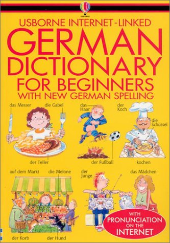 Stock image for German Dictionary for Beginners (Usborne Internet-Linked Dictionary) for sale by Ergodebooks