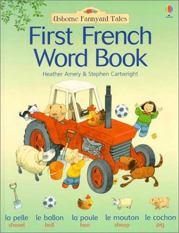 Beispielbild fr First French Word Book (Farmyard Tales First Words) zum Verkauf von SecondSale